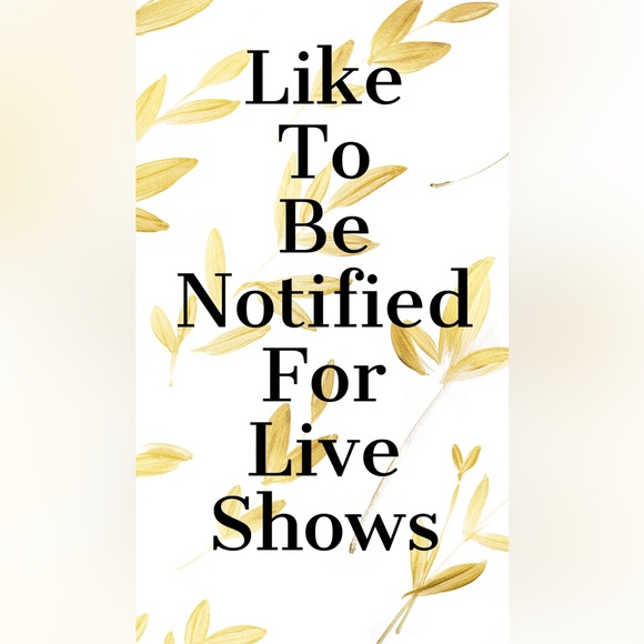 Like to be notified for live show - Picture 1 of 1